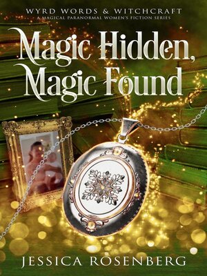 cover image of Magic Hidden, Magic Found
